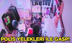 Polis yelekleri ile gasp!