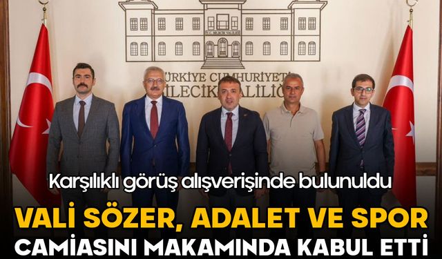 Vali Sözer, adalet ve spor camiasını makamında kabul etti