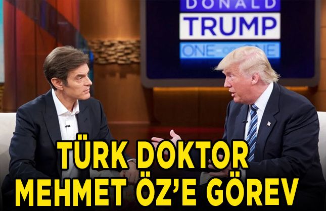 Donald Trump'tan Dr. Mehmet Öz'e görev