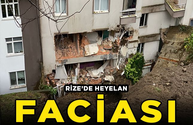 Rize'de heyelan faciası:1 öü