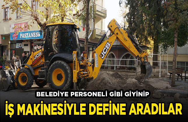 Şehrin göbeğinde iş makinesiyle define aradılar