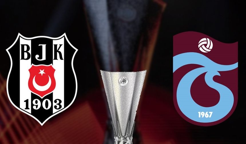 Beşiktaş ve Trabzonspor'un Avrupa Ligi play-off turundaki rakipleri belli oldu